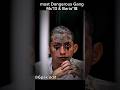 world's Most wanted gang Ms-13 & Bario-18 gang el- salvador Cecot