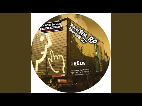 A1 U Are My Friend - Keja - MackiTek Records 27