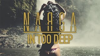 Narga - In Too Deep (Official Lyric Video)