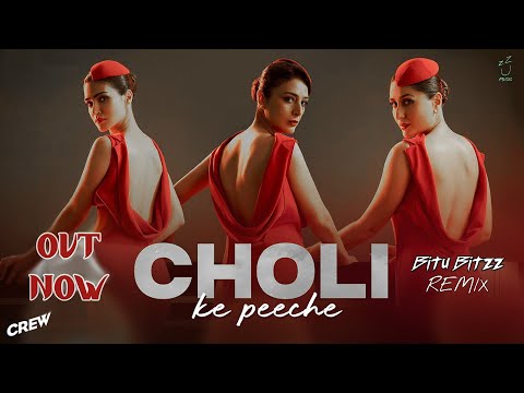 Choli Ke Peeche | Crew - Kareena Kapoor K, @diljitdosanjh | @BITUBITZZ Remix | Ila Arun, Alka Yagnik