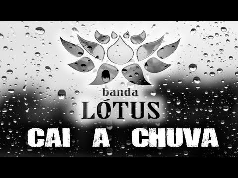 #lotuslounge - Cai a Chuva - Claus e Vanessa