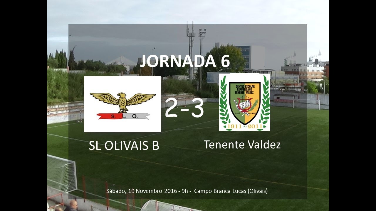 Jornada 6: SL Olivais B - Tenente Valdez