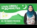 Learn Urdu In 30 Minutes ALL The Basics You Need
