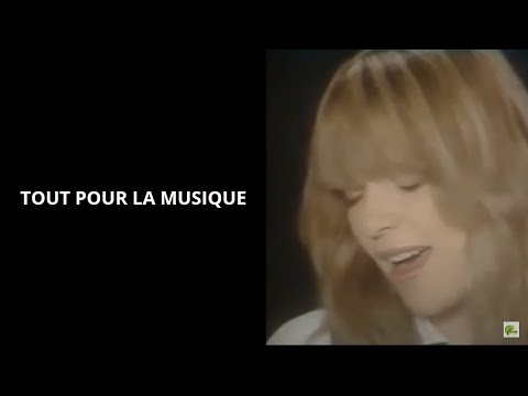 Tout pour la Musique -  France Gall    (Paroles)