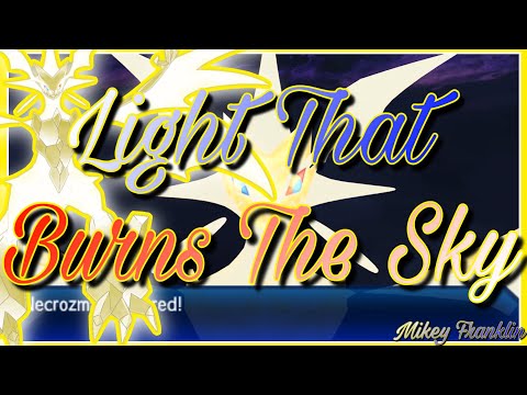 Pokémon Ultra Sun Ultra Moon: Light That Burns The Sky (Ultra Necrozma Battle Theme WITH LYRICS)