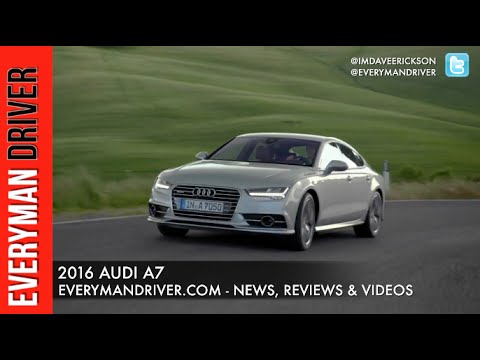 Here's the 2016 Audi A7 on Everyman Driver, Model Year Updates