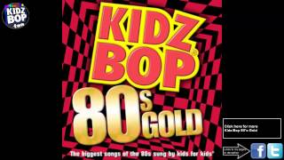 Kidz Bop Kids: We're Not Gonna Take It