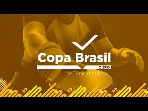 Copa Brasil Ouro - Fortaleza-CE | Dia 1 (Tênis de Mesa)