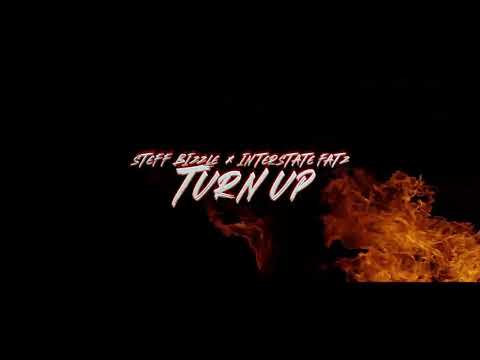 Turn Up x Interstate Fatz (Official Music Video)