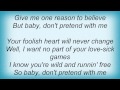 Vince Gill - Don't Pretend With Me Lyrics