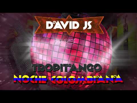 ❤TROPITANGO 2020❤ - NOCHE COLOMBIANA - SOLO EXITOS