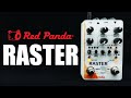 Red Panda Raster 2 Delay | Demo