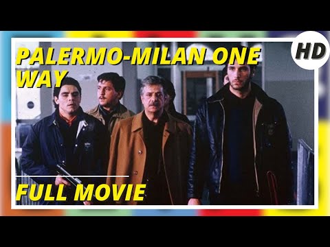 Palermo-Milan One Way | Action | Crime | HD | Full movie in english