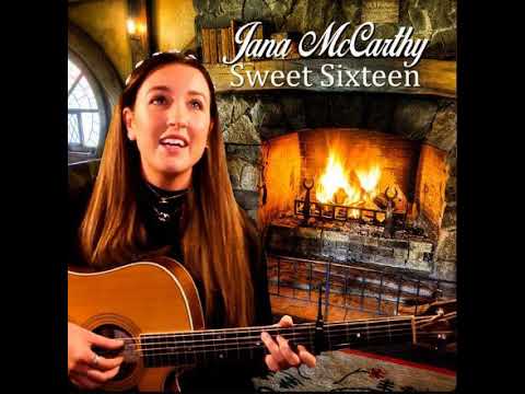 Jana McCarthy~Sweet Sixteen 🎵🍀👍❤