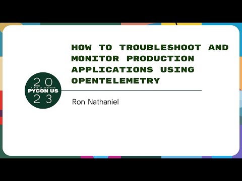 Tutorials - Ron Nathaniel: How To Troubleshoot and Monitor Applications using OpenTelemetry