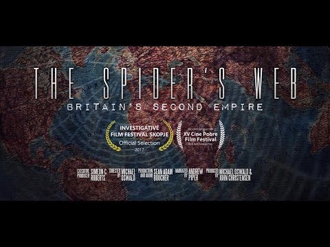 , title : 'The Spider's Web: Britain's Second Empire | Documentary Film