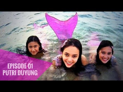 Putri Duyung - Episode 01