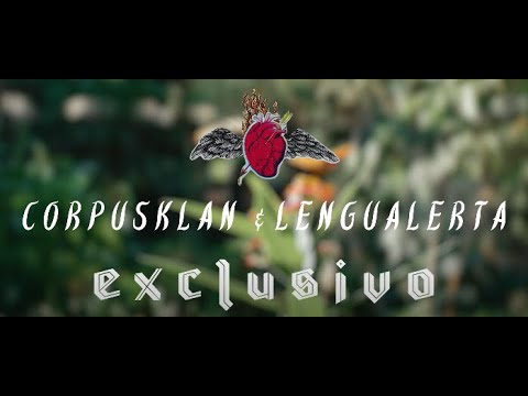 CorpusKlan, Lengualerta - Exclusivo ❤️‍🔥
