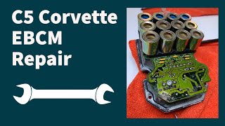 C5 Corvette - EBCM Repair