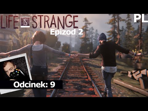 Zagrajmy w: Life Is Strange Epizod 2 #9 Śmieciowisko  60 FPS Gameplay PL [PC]