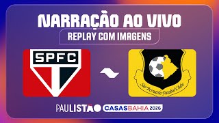SÃO PAULO X SÃO BERNARDO | NARRAÇÃO AO VIVO (S IMAGENS) | RODADA 2 | PAULISTÃO CASA BAHIA 2026