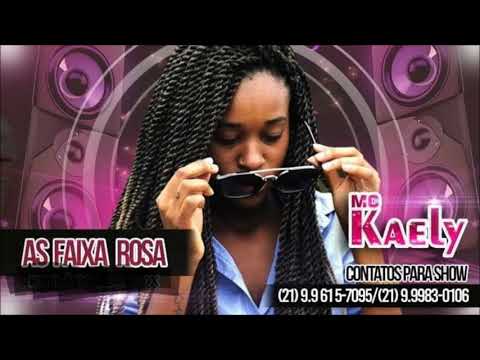 Mc Kaely - As Faixa Rosa ( by Caniball o Mago)
