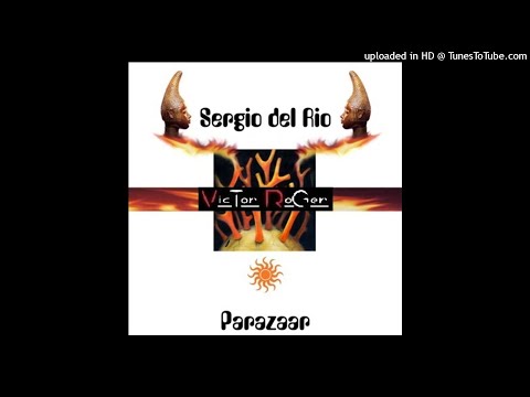 Sergio del Rio - Parazaar - Victor Roger GrooveDeep 2021