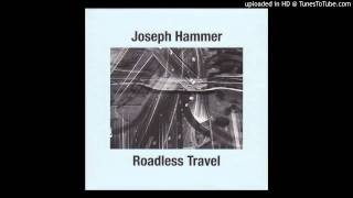 Joseph Hammer ~ Scenic Loop