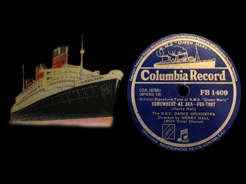 Somewhere At Sea - The B.B.C. Dance Orchestra Directed by Henry Hall