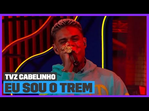 Mc Cabelinho - 'Eu Sou O Trem' (Ao vivo) | TVZ Cabelinho | Música Multishow