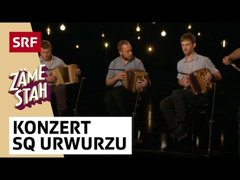 Konzert SQ UrWurzu | Zäme stah | SRF