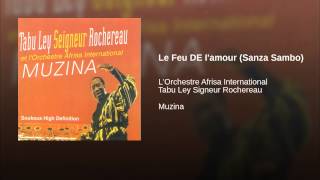 Le Feu DE I'amour (Sanza Sambo)