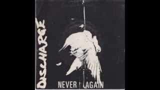 Discharge Never Again
