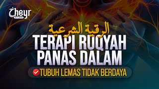 Download lagu TERAPI RUQYAH PANAS DALAM - SEMBUHKAN PANAS DALAM TUBUH - الرقية الشرعية mp3