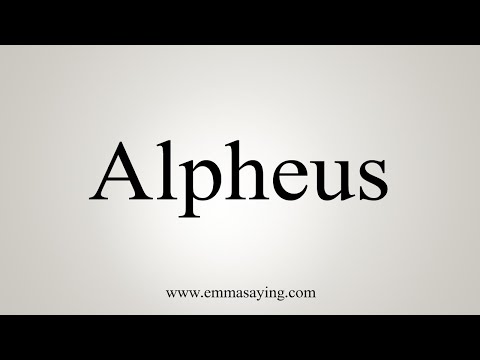 How To Say Alpheus
