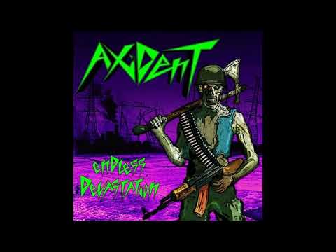 Axident - Endless Devastation - 2025
