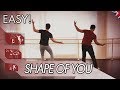 Shape of You | EASY Choreography