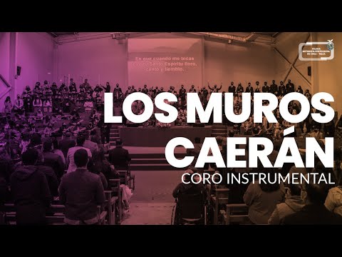 Coro Instrumental IMPCH Talca | Los Muros Caerán