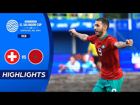 Switzerland VS Morocco | HIGHLIGHTS | El Salvador Beach Soccer Cup 2024