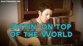 Sittin' on Top of the World