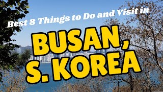 Top 8 Places to Visit in Busan Travel Guide