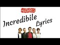 Alex & co - Incredible (Lyrics)