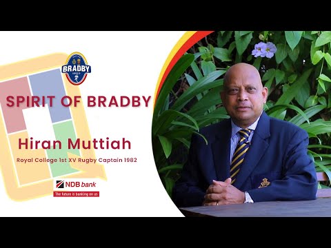 Spirit of Bradby - Hiran Muttiah  brought to you by NDB Bank
