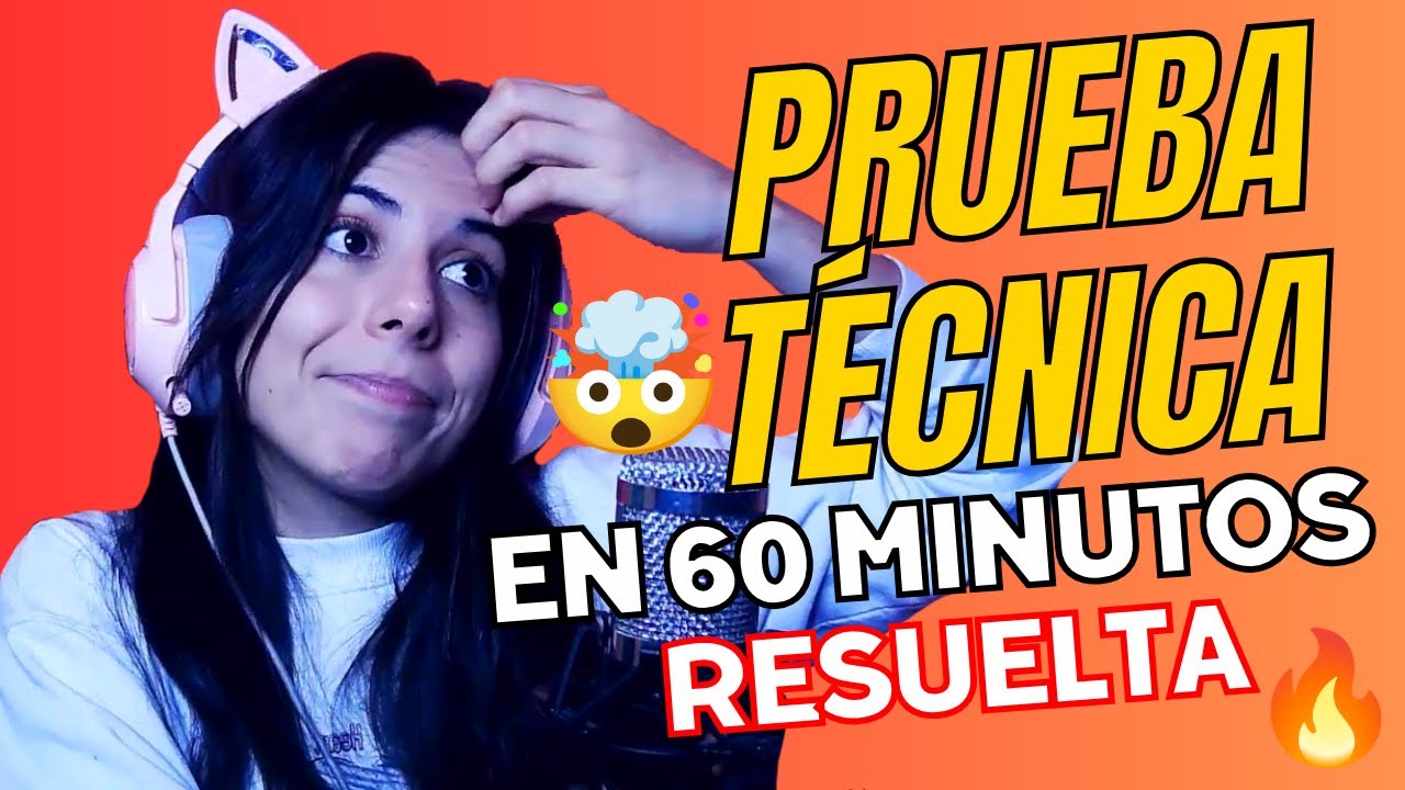 📝PRUEBA TÉCNICA TRAINEE en 60 Minutos | RESUELTA
