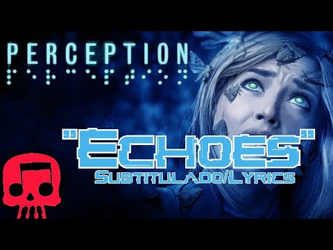PERCEPTION RAP SONG Por JT Music ft. Andrea Storm Kaden "Echoes" Subtitulado/Lyrics