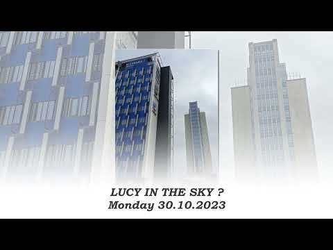 LUCY IN THE SKY - MONDAY 30.11.2023