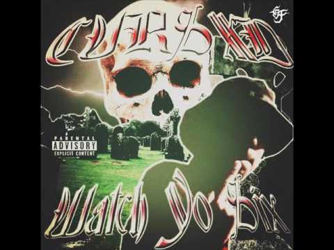 CVRSXD - Watch Yo Six (Prod. Robust Appliances)