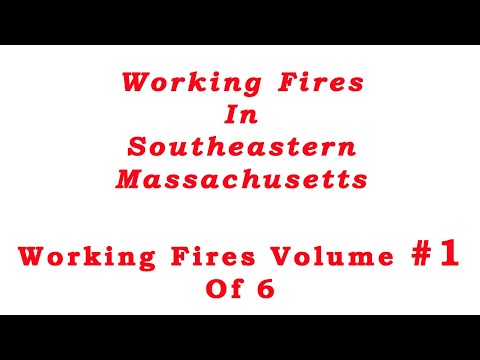 Volume 1 Working Fires In Southeastern Massachusetts
