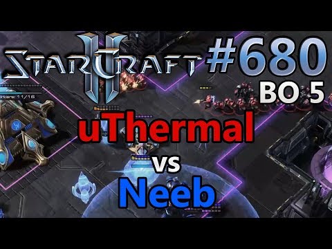 uThermal (T) vs Neeb (P) | BO5 Part 3 | HSC XVI | Starcraft 2: Replay-Cast #680 [German]