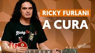 A CURA - Ricky Furlani (aula de guitarra) |  BY NIG